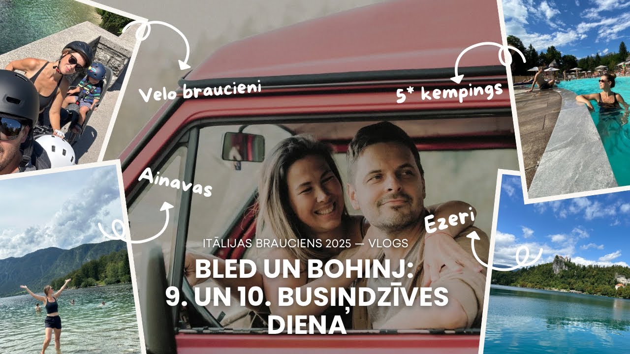 Ģimenes piedzīvojumu brauciens — Slovēnija — 9. un 10. diena