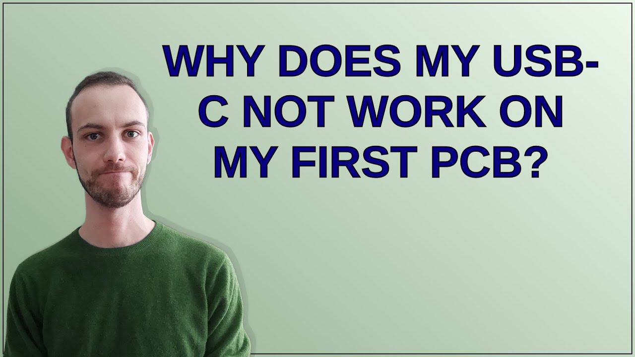 Electronics: Why does my USB-C not work on my first PCB?