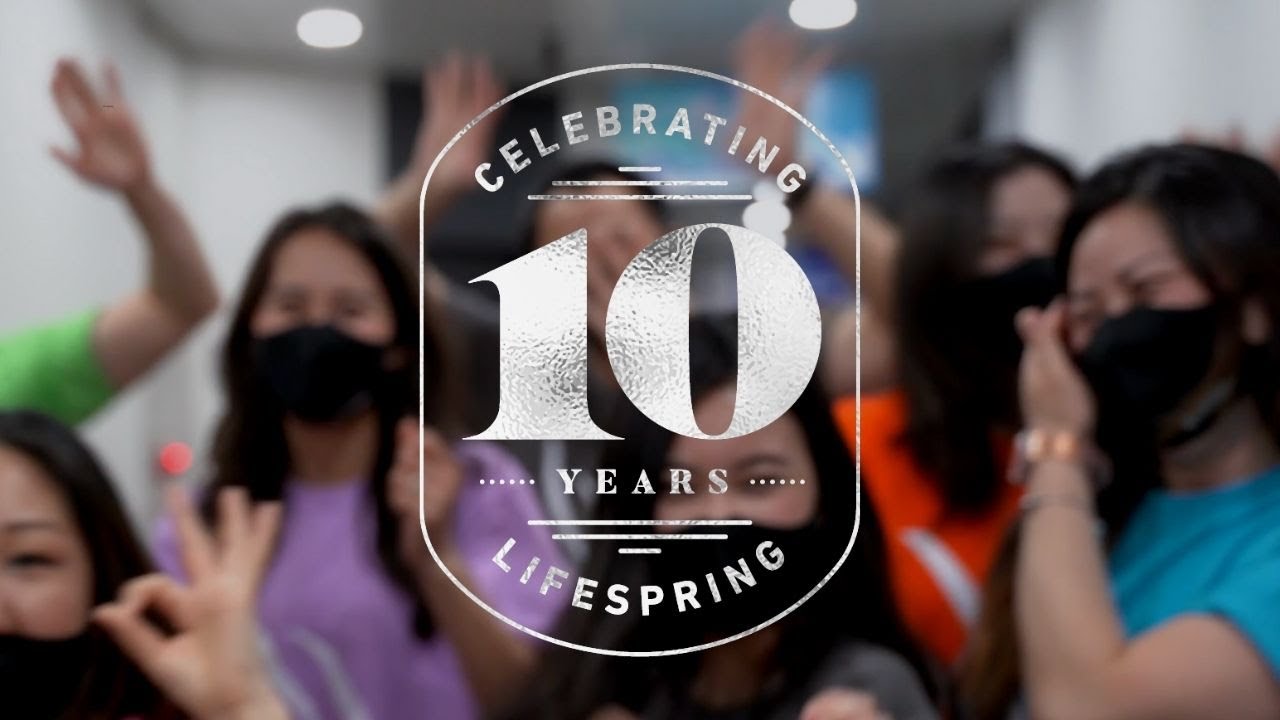 Lifespring Church 10th Anniversary Celebration