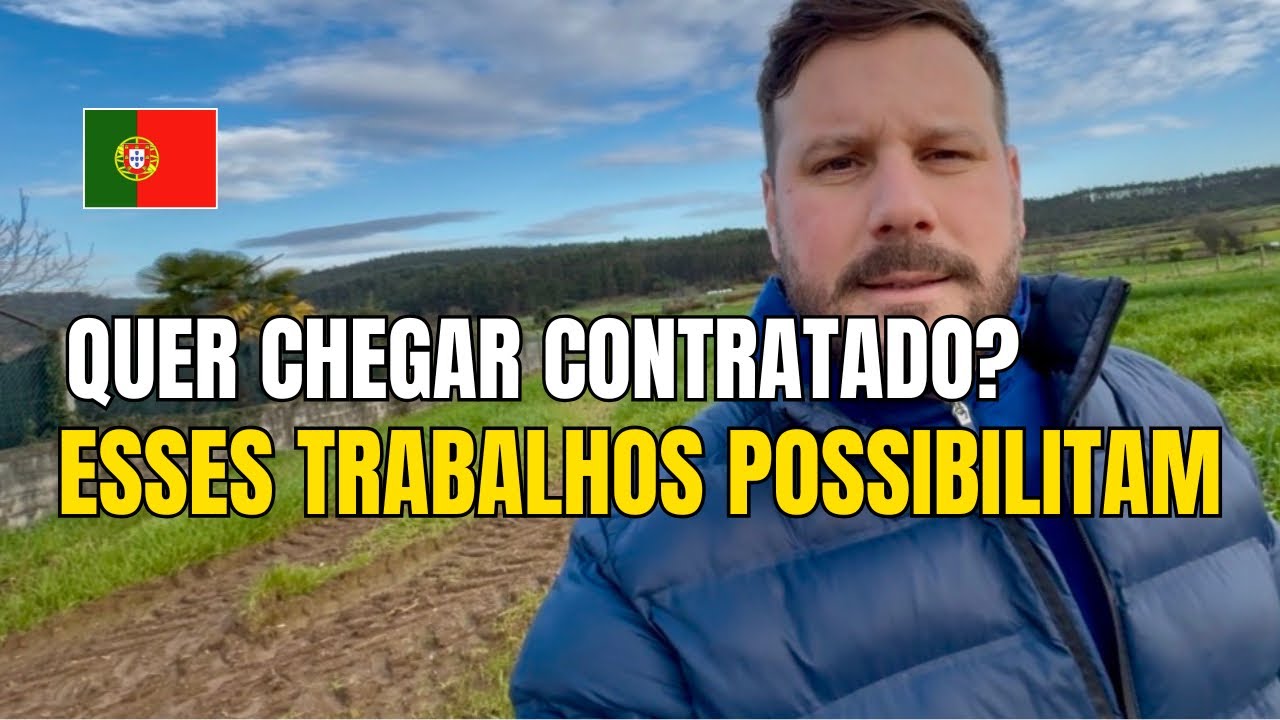 Opções de TRABALHOS para chegar em Portugal já contratado