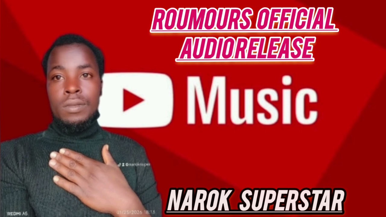 NAROK SUPERSTAR-ROUMOURS OFFICIAL AUDIO RELEASE