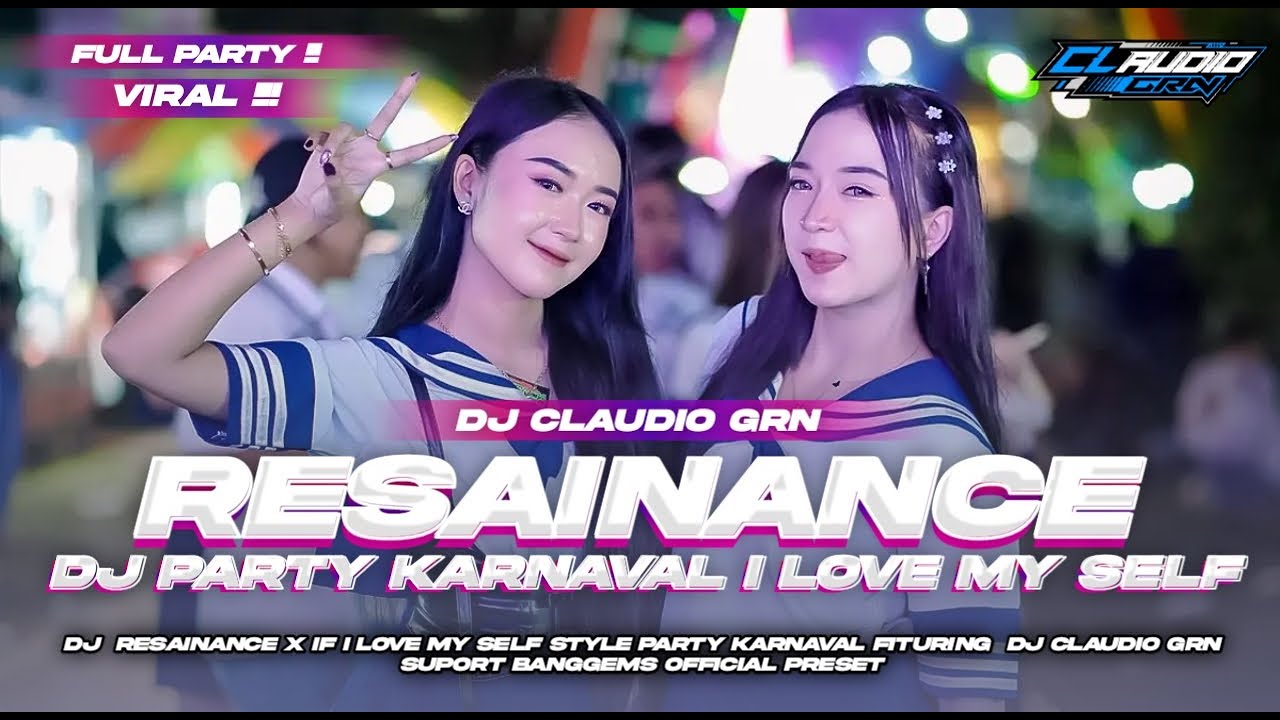 DJ RESAINANCE X I LOVE MY SELF X TROMPET PACHANGA STYLE PERTY JEDAG JEDUG KANE VIRAL !!!
