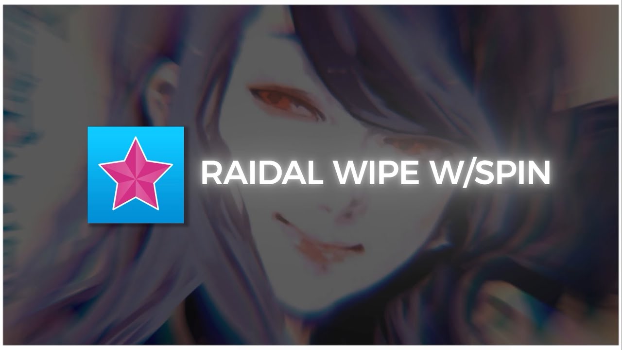 Radial Wipe W/Spin | Video Star Pro