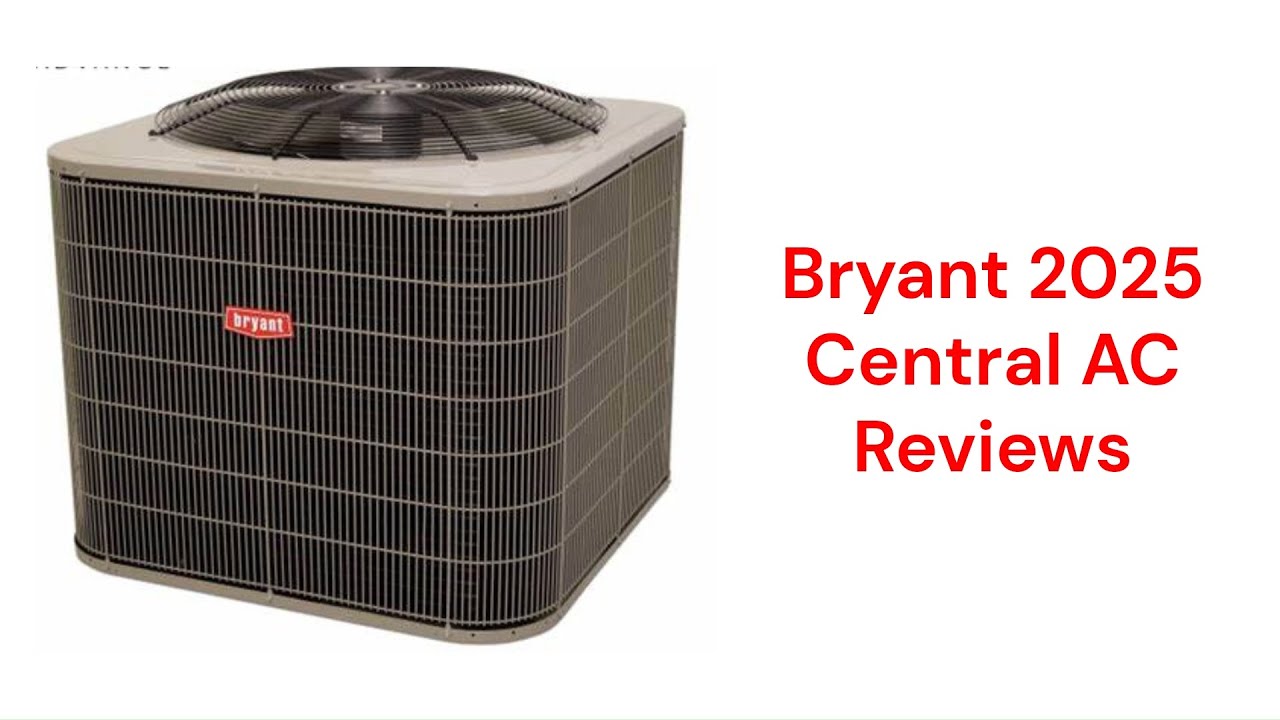 HvacRepairGuy 2025 Bryant Brand Central AC Reviews