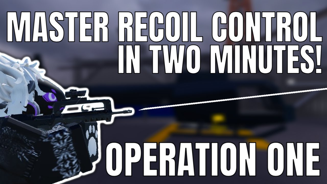 How To MASTER Recoil Control in Operation One! (Roblox Siege)