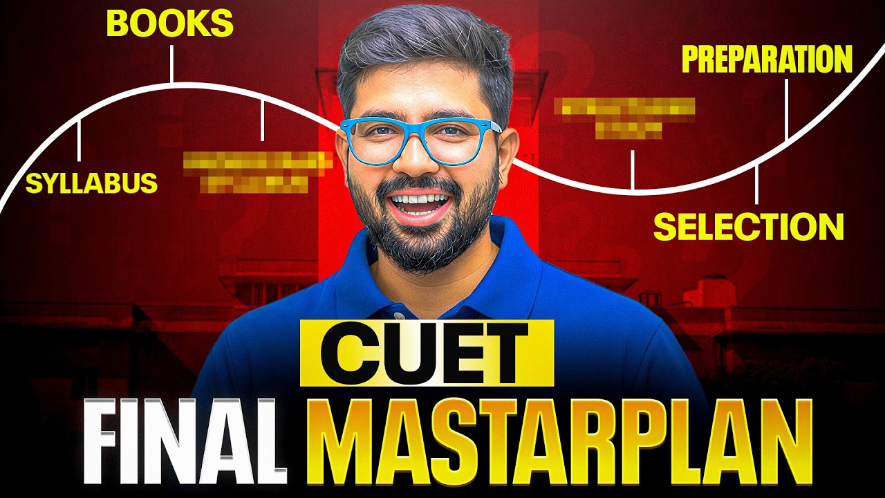 How to get selection in CUET ? Final Master Plan CUET 2026