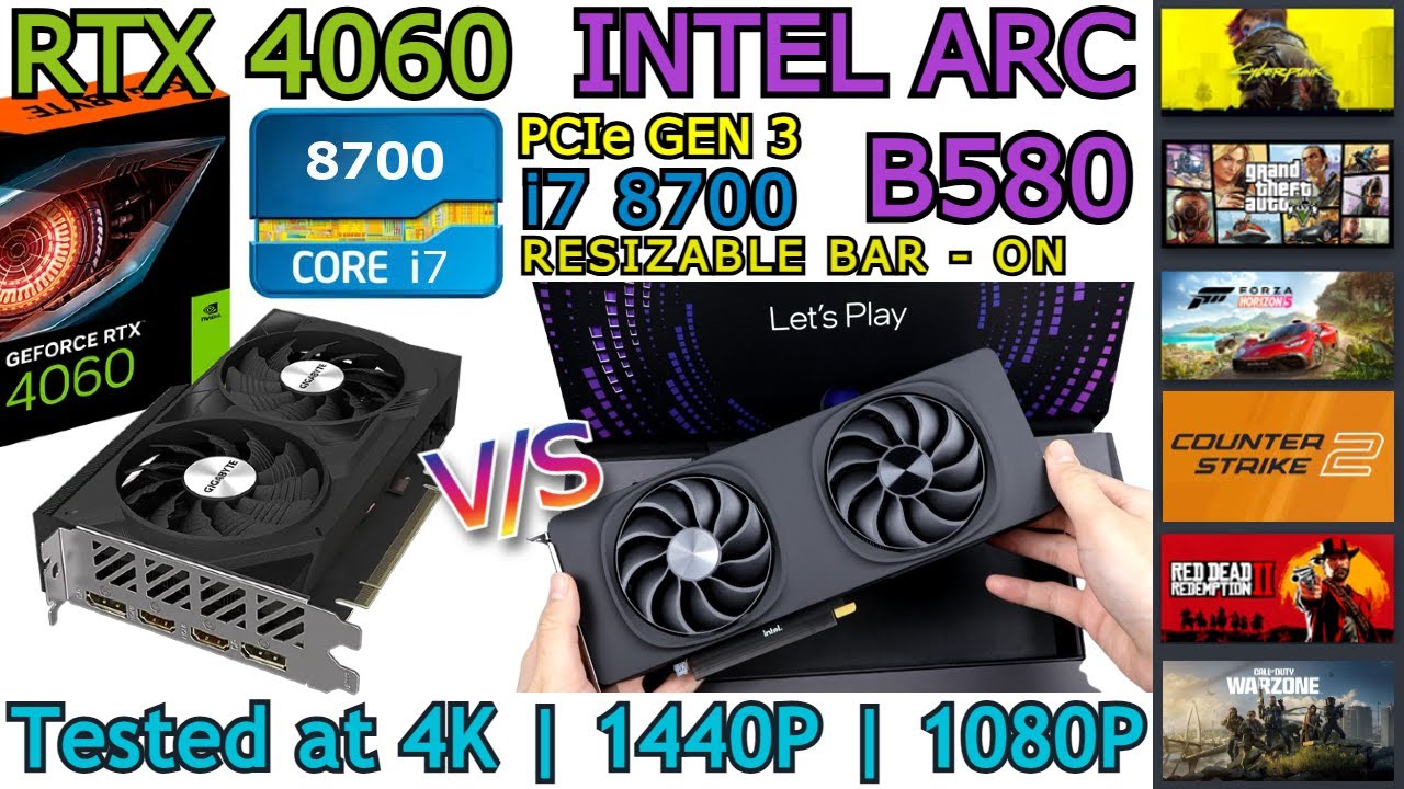 RTX 4060 vs Intel Arc B580 | i7-8700 