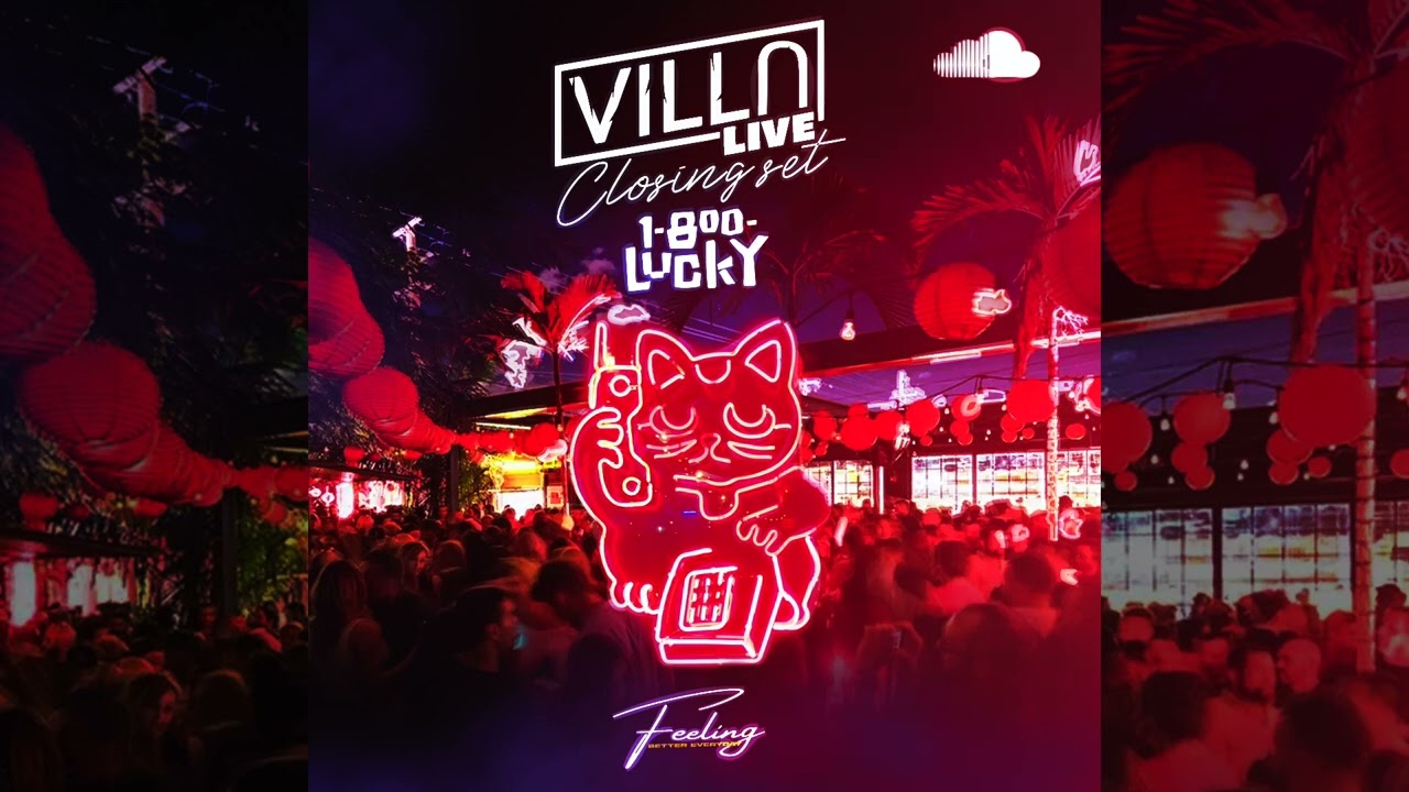 VILLA Live Closing Set at 1800-Lucky | Miami