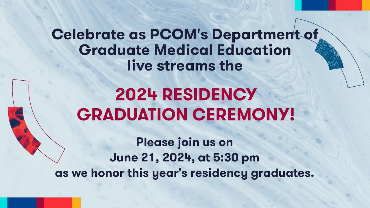 2024 Residency Graduation Ceremony | PCOM GME