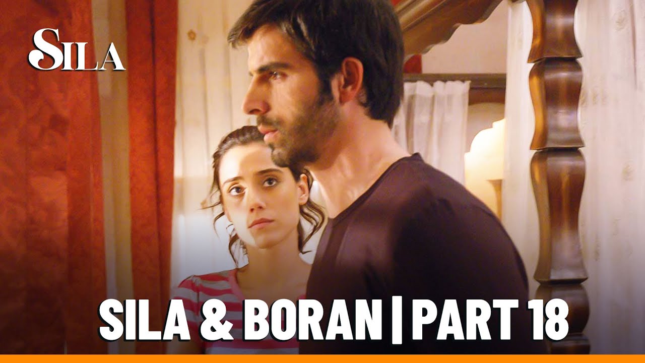 Baştan sona Boran & Sıla - Part 18