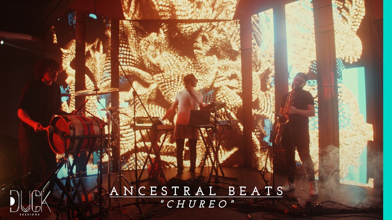 Ancestral Beats - Chureo - Duck Sessions (Live)