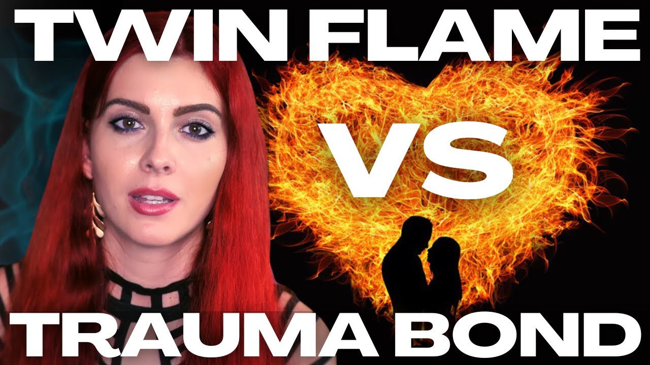 Signs of a True Twin Flame Relationship Vs Trauma Bond