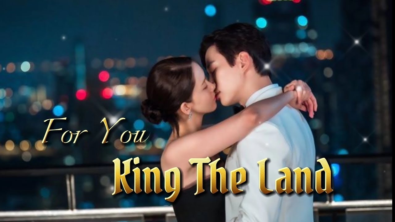 Gu Won & Cheon Sarang || For You || King The Land FMV