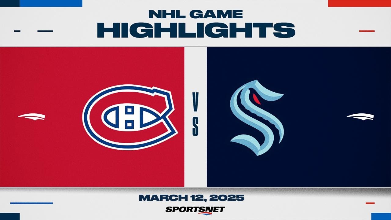 NHL Highlights | Canadiens vs. Kraken - March 12, 2025