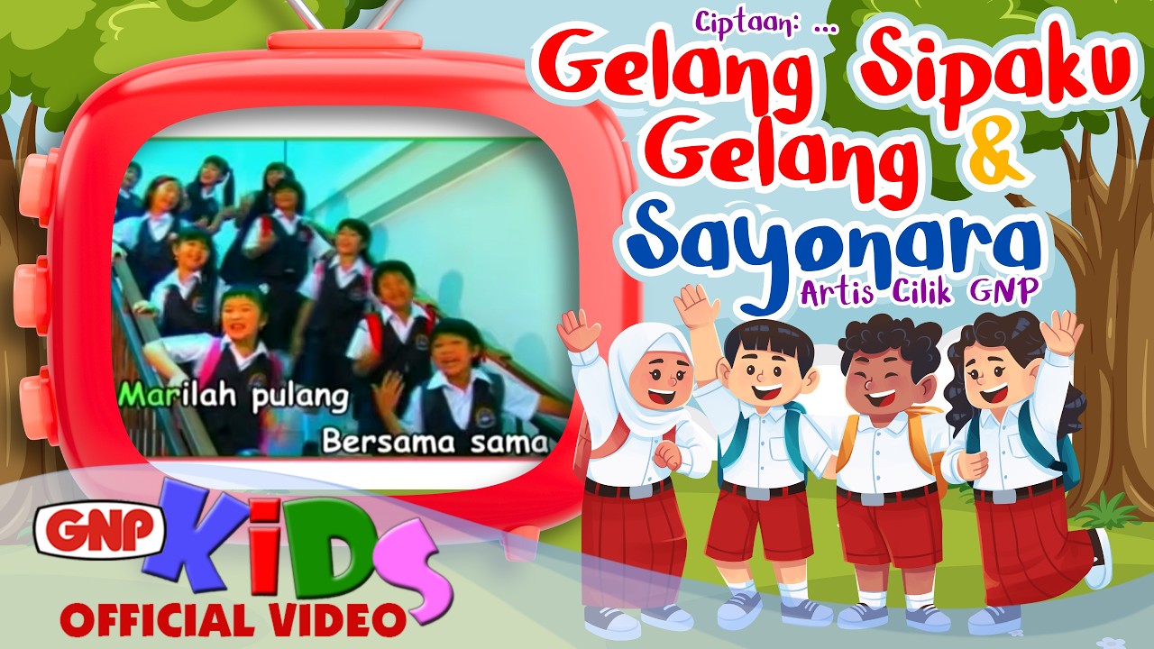 Gelang Sipaku Gelang & Sayonara - Artis Cilik GNP