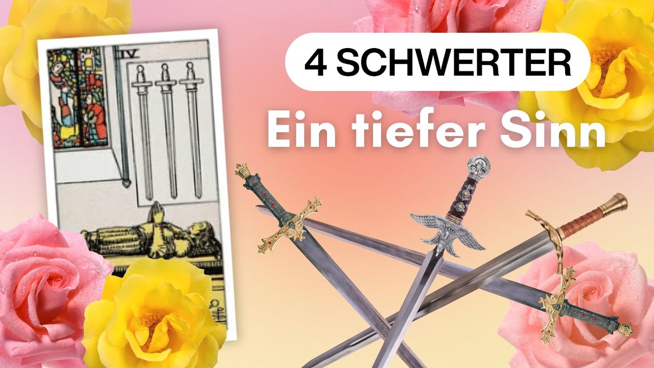 4 Schwerter- ein ganz tiefer Sinn