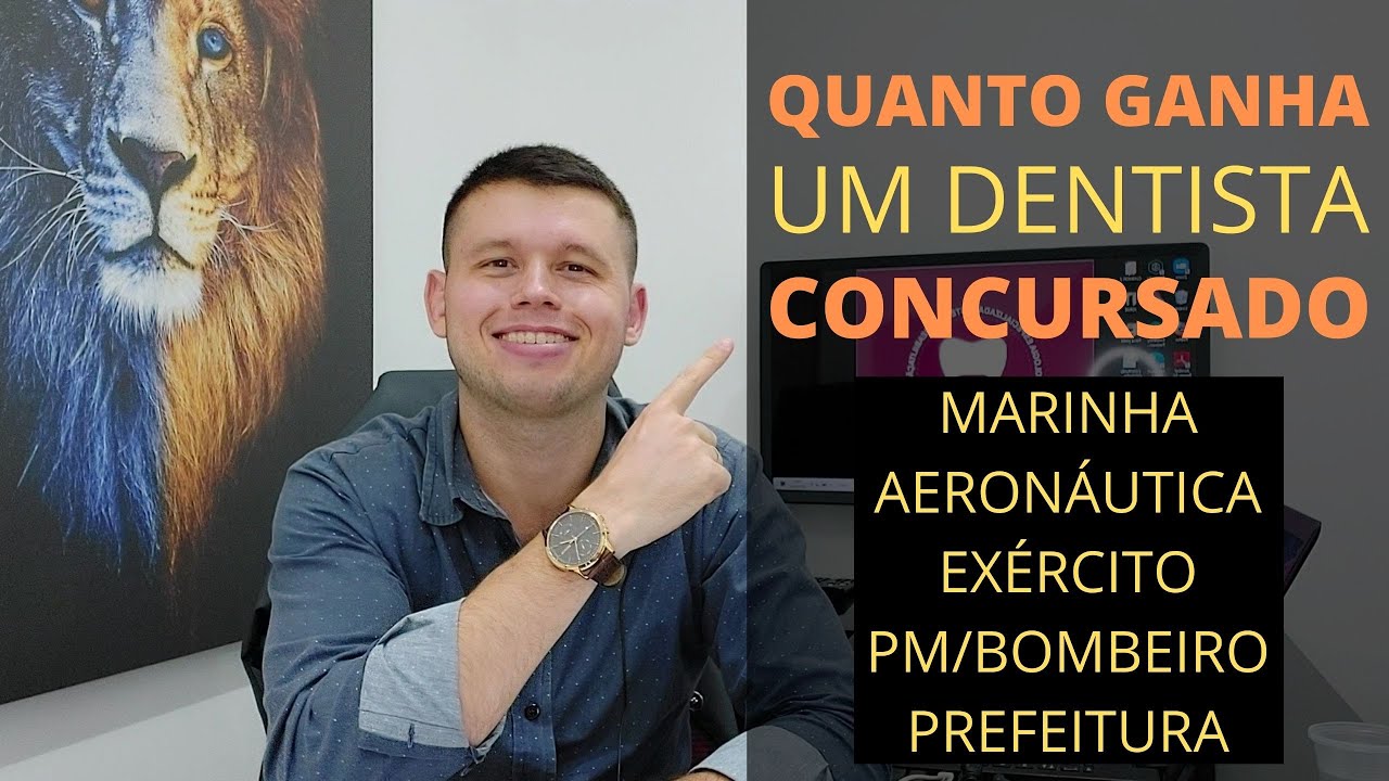 QUANTO GANHA UM DENTISTA CONCURSADO | MARINHA, EXÉRCITO AERONÁUTICA, POLÍCIA, BOMBEIRO E PREFERITURA