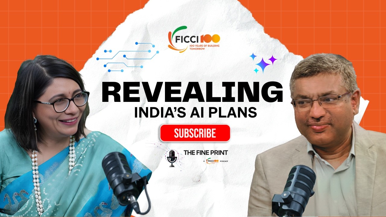 India AI Policy 2025: MeitY Secretary on What Happens Next | The Fine Print by FICCI | Ep 2