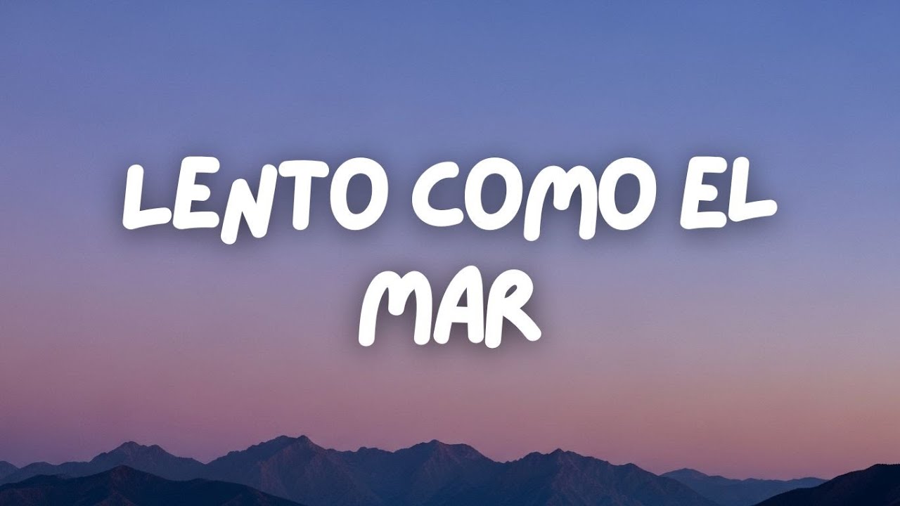 Lento Como el Mar | Latina Song 2026
