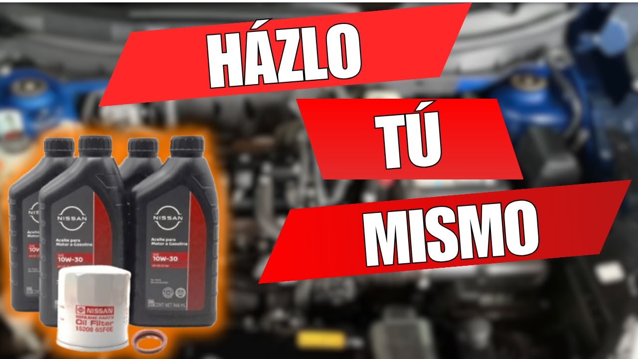 Cómo Cambiar el Aceite del Motor  Paso a Paso¡ Kicks | Versa