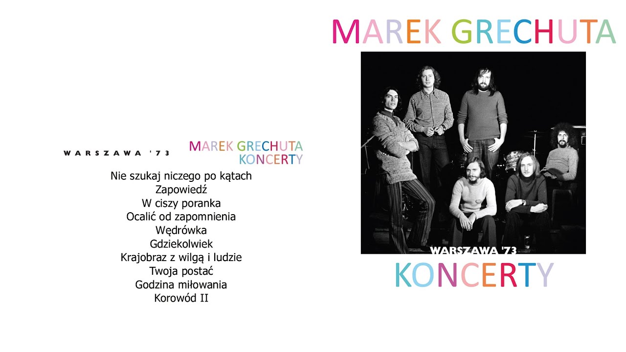 Marek Grechuta - Koncerty: Warszawa '73 (album medley)