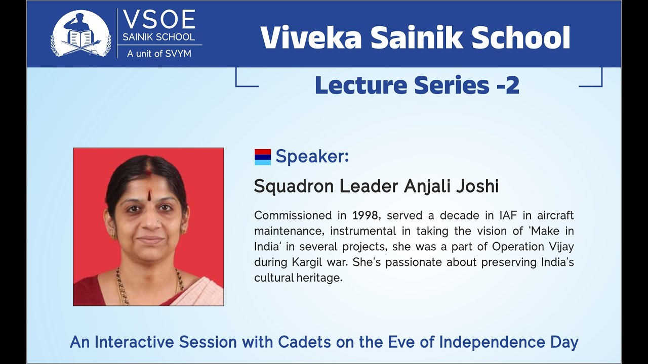Viveka Sainik School Lecture Series - 02 | Squadron Leader Anjali Joshi (Retd.)