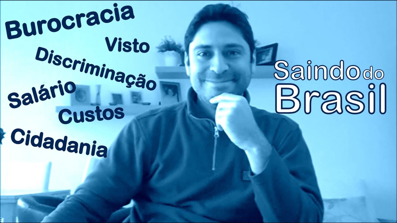 Salário, Burocracia, Custos, Discriminação, Cidadania | Saindo do Brasil #17