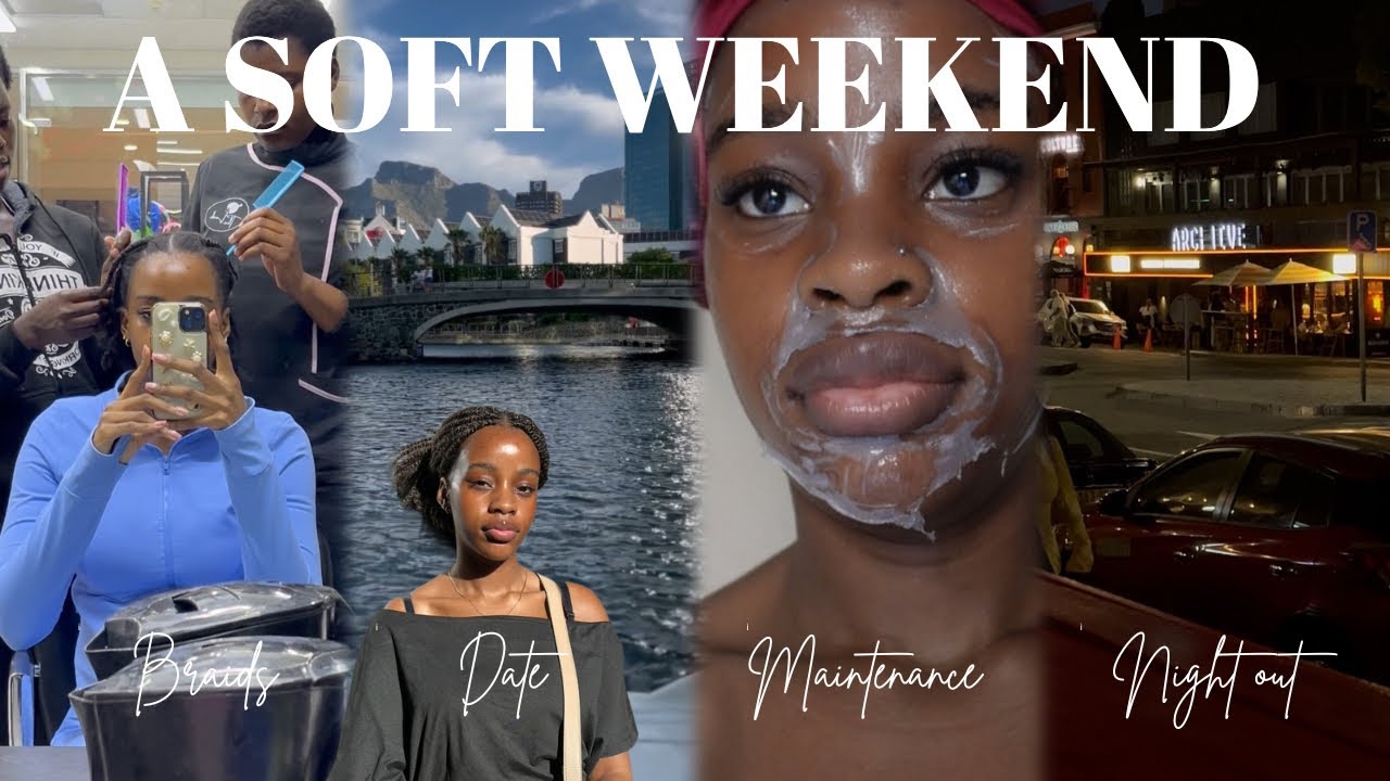 Slices of My Life in Cape Town 🇿🇦 | 4C Hair Prep, New Braids, Campus Catch Up & Date Day