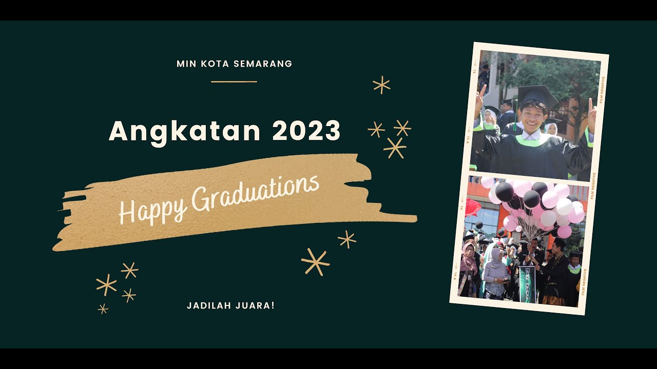 WISUDA KE 26 DAN AKHIRUSSANAH MIN KOTA SEMARANG TAHUN 2023