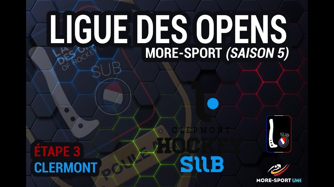 [Clermont - Jour 1 - Terrain 1] Ligue des Opens More-Sport UWH - Saison 5