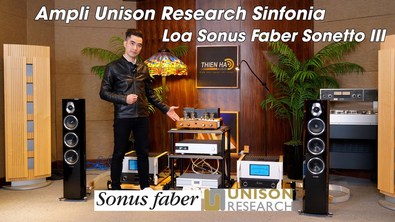 Ampli Unison Research Sinfonia + Loa Sonus Faber Sonetto III - Made in Italy - Đẳng Cấp - Tinh Tế