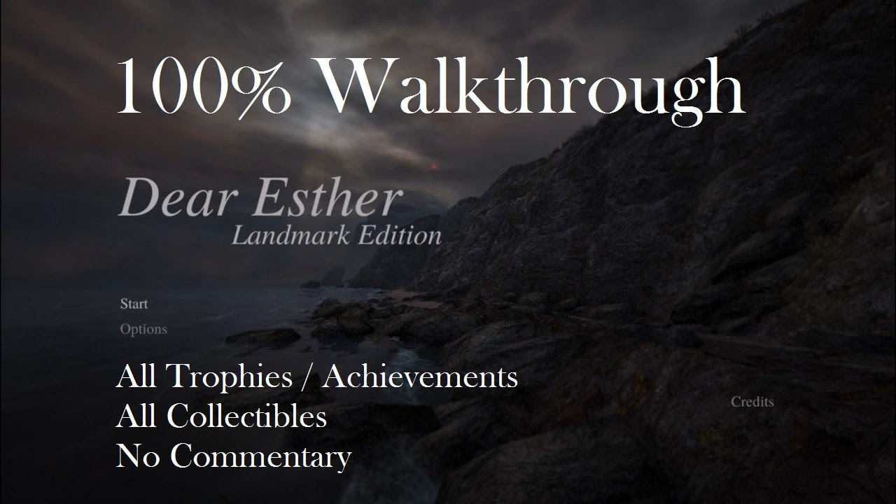 DEAR ESTHER: LANDMARK EDITION - 100% Walkthrough (Trophäe / Erfolg Guide)