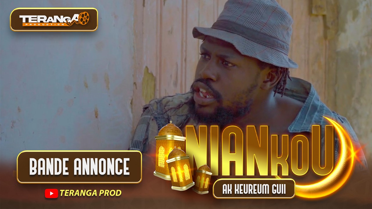 NIANKOU AK KEUREUM GUI - RAMADAN 2026 - BANDE ANNONCE
