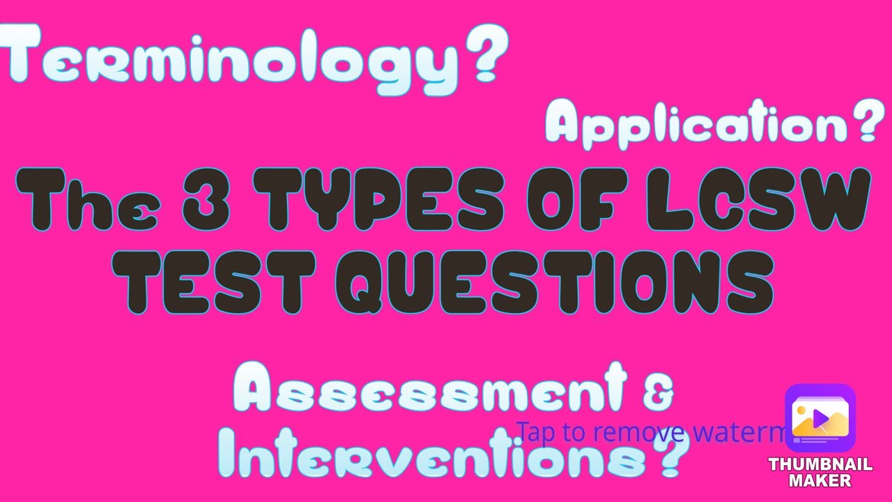 THREE NEED TO KNOW TYPES OF LCSW TEST QUESTIONS | LCSW EXAM PREP