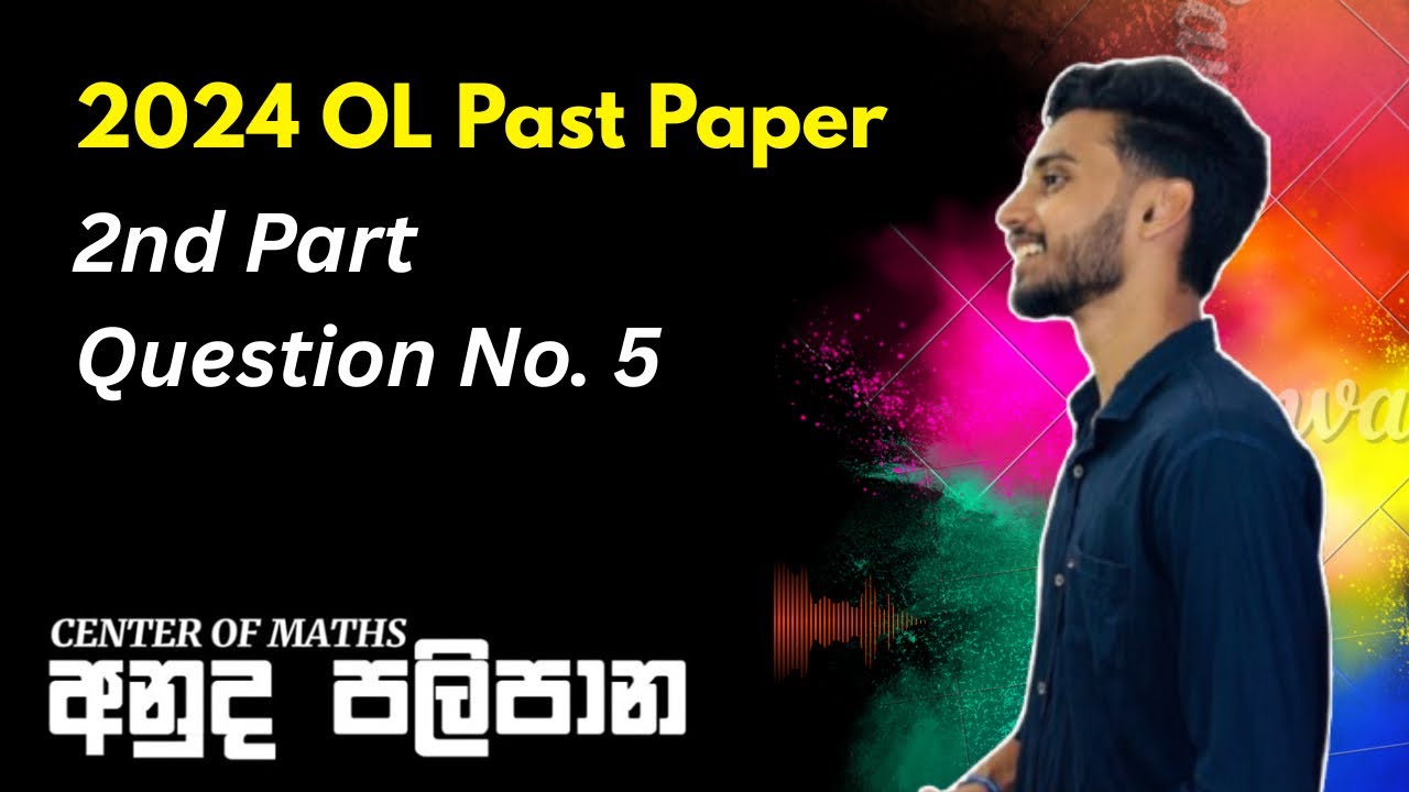 2024 OL Past Paper | 2nd Part | Q no. 05