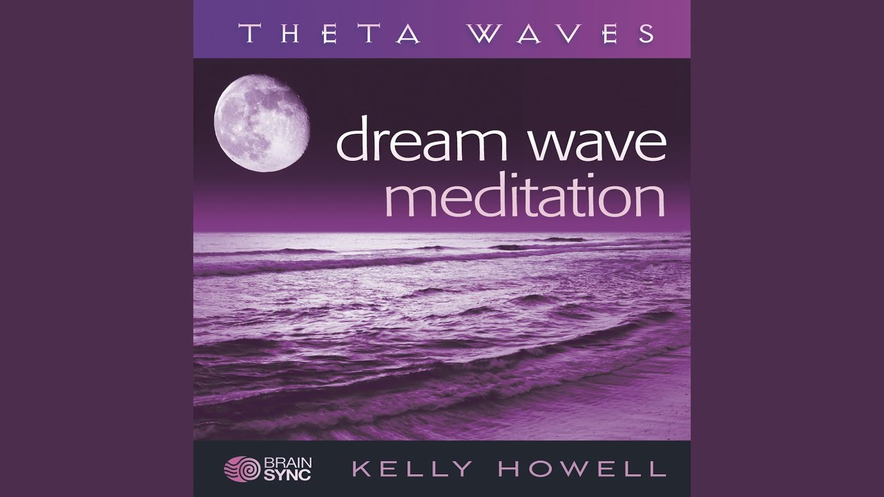 Dream Wave Meditation