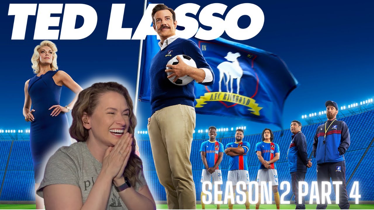 Ted Lasso Season 2 (Part 4/4)