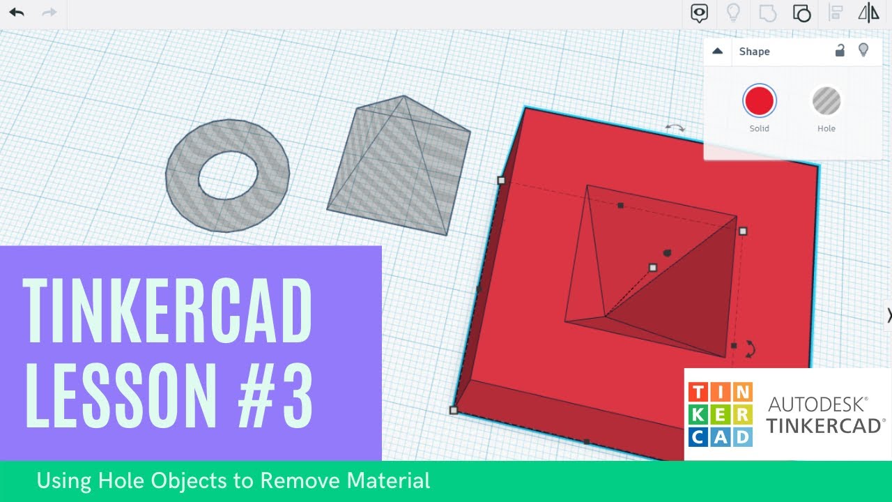 TinkerCAD Lesson #3: Hole Tool/Objects