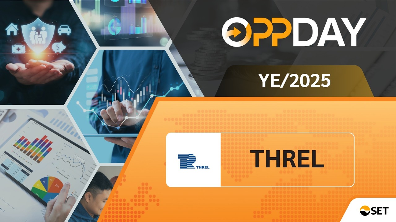 THREL: Oppday YE/2025 บมจ. ไทยรีประกันชีวิต