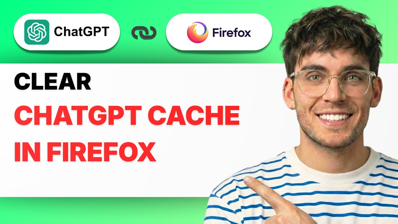 How to Clear ChatGPT Cache in Firefox [2026 Full Guide]