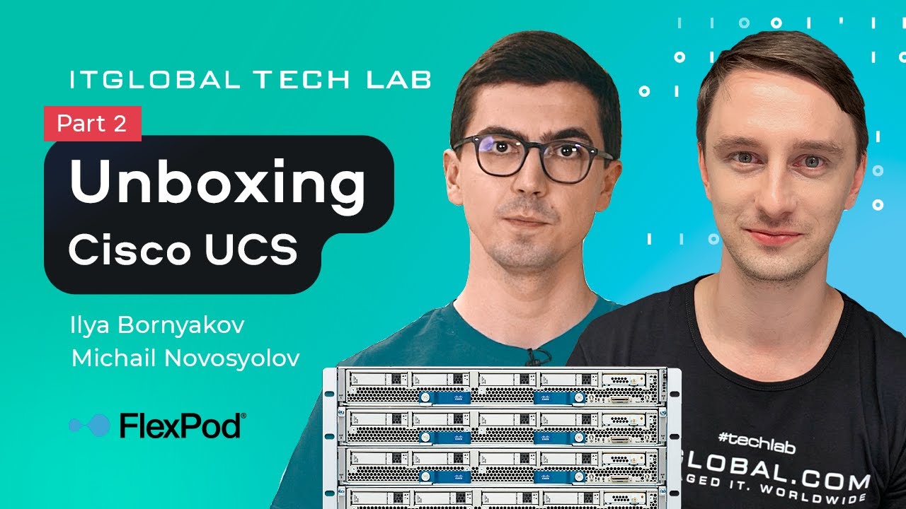 Cisco UCS unboxing