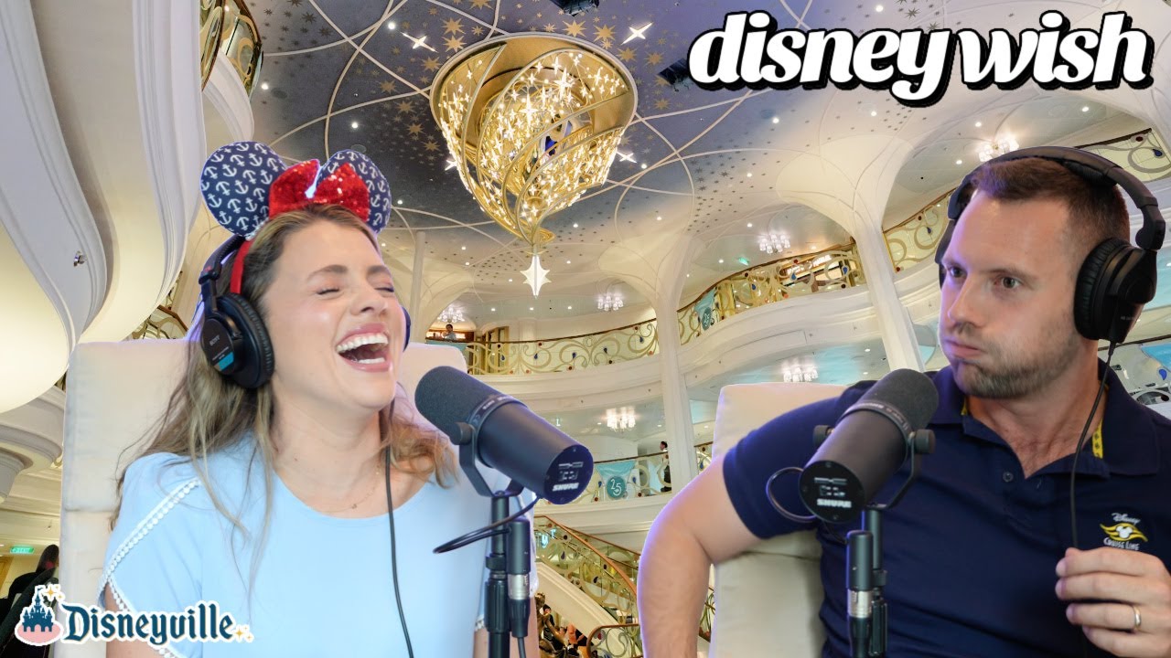 Disney Wish | Overview & Our Experience  | Disneyville Podcast Episode 12