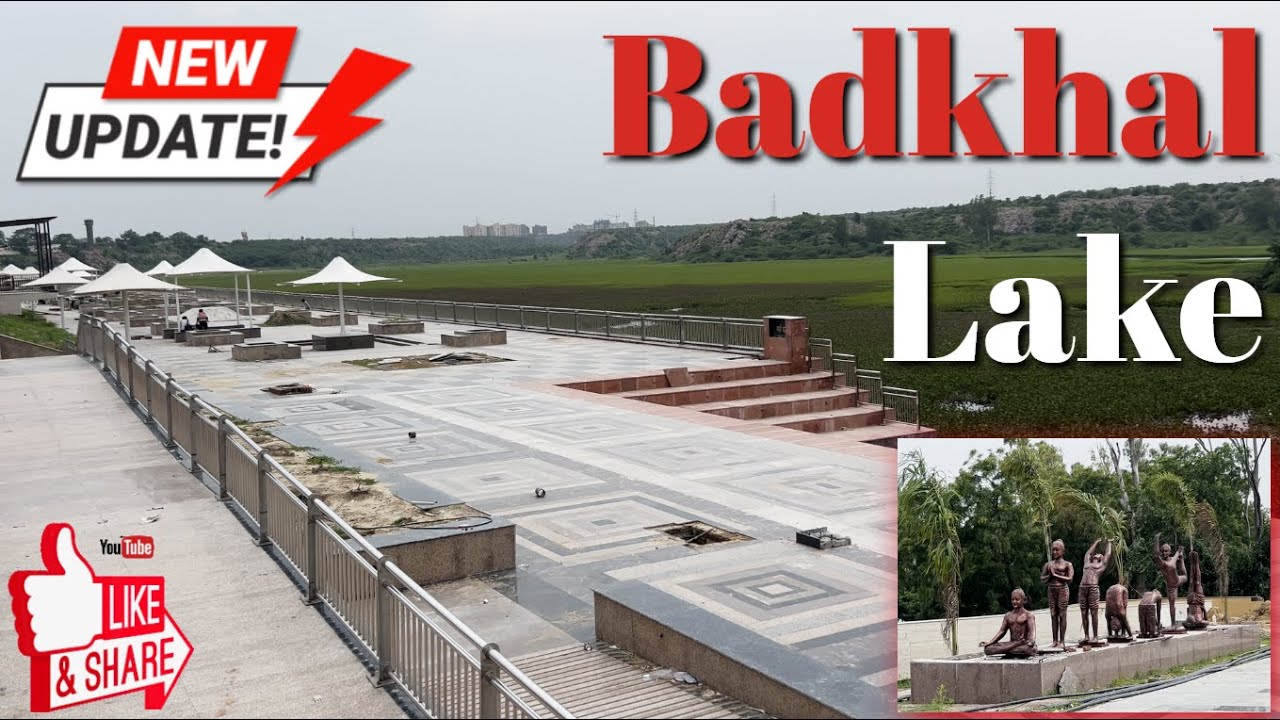 Badkhal Lake - NEW UPDATE 2025