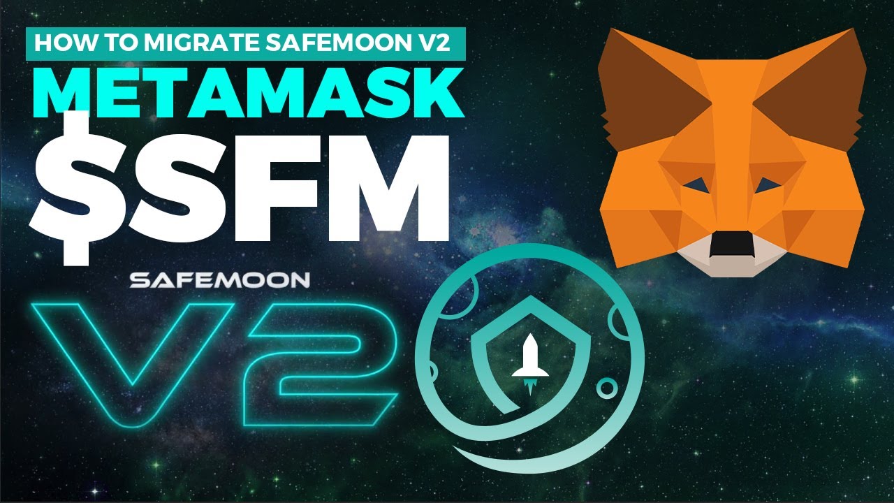 HOW TO MIGRATE TO SAFEMOON V2 ON METAMASK WALLET SFM tokens - SAFEMOON V1 to V2 MIGRATION Tutorial