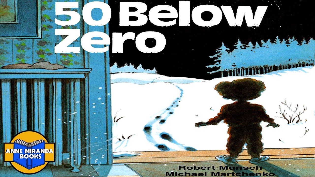 50 BELOW ZERO -a frozen bedtime adventure!
