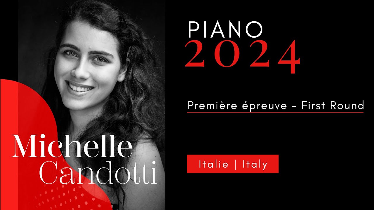 CMIM Piano 2024 - 1ère épreuve | First Round - Michelle Candotti