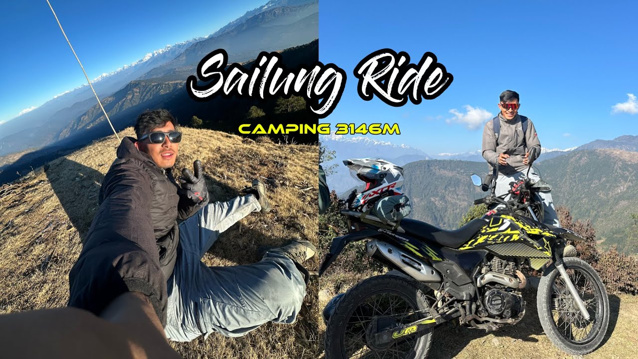 SAILUNG RIDE VLOG ll Camping at sailung hills Dolakha (3146m) 