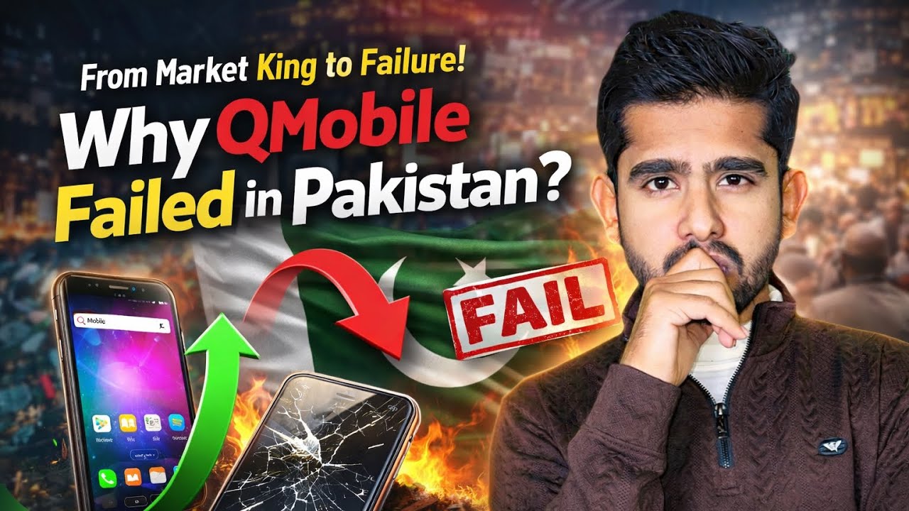 Why QMobile Failed in Pakistan | QMobile Rise and Fall | Complete Business Case Study