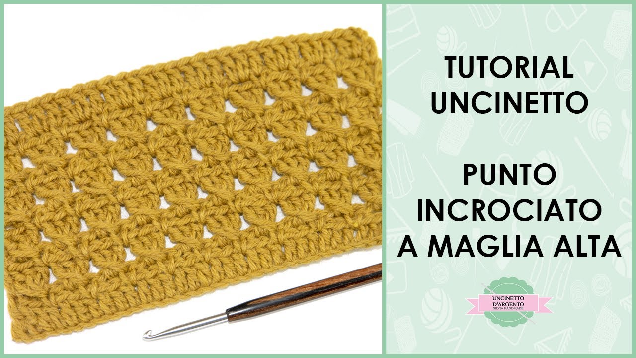 Tutorial punto incrociato a maglia alta | Uncinetto d'Argento