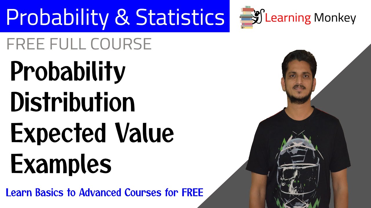 Probability Distribution Expected Value Examples || Lesson 48 || Probability & Statistics ||